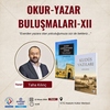 Okur-Yazar Buluşmaları XII / Taha Kılınç